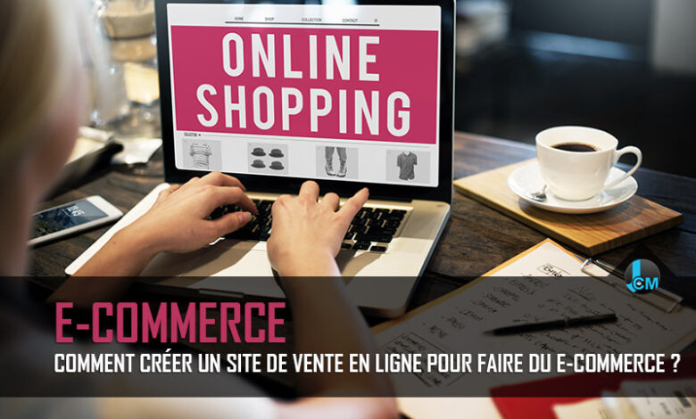 comment faire un site de vente en ligne gratuit