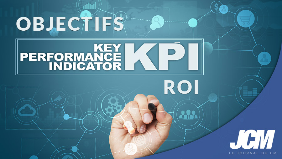 Les différences entre KPI, ROI et Objectifs