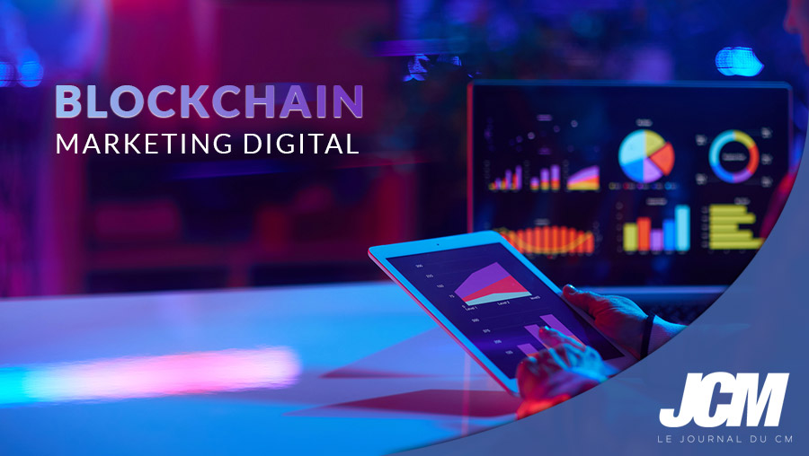 La blockchain et son impact sur le marketing digital