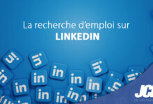 La recherche d'emploi sur LinkedIn